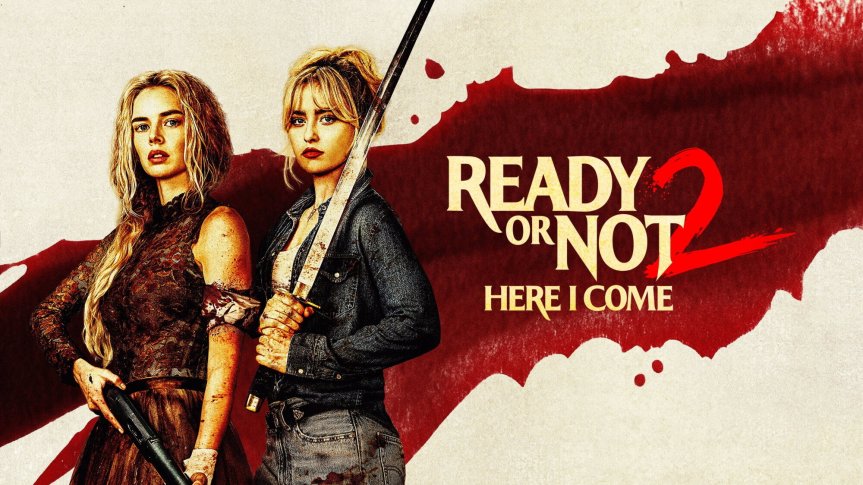 Streaming: Ready or Not 2: Here I&nbsp;Come